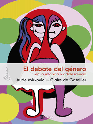 cover image of El debate del género en la infancia y adolescencia